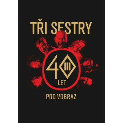 Tři sestry - 40 let pod vobraz – Zboží Dáma