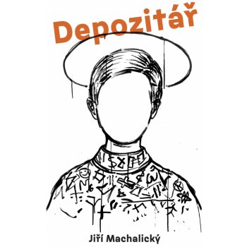 Depozitář - Jiří Machalický