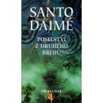 Santo Daimé -- Posleství z druhého břehu - Jiří Kuchař – Hledejceny.cz