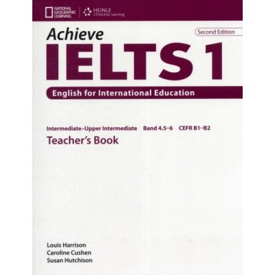 ACHIEVE IELTS 1 Second Edition TEACHER´S BOOK - HARRISON, L.... – Sleviste.cz