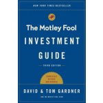 The Motley Fool Investment Guide: How the Fools Beat Wall Streets Wise Men and How You Can Too Gardner TomPaperback – Zbozi.Blesk.cz