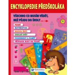 Encyklopedie předškoláka Všechno, co musím vědět, než půjdu do školy – Hledejceny.cz