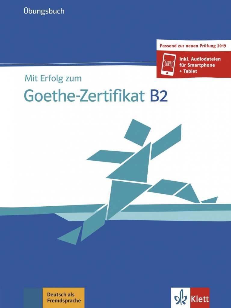 Mit Erfolg zum Goethe-Zertifikat B2 - Übungsbuch