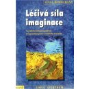 Léčivá síla imaginace, Na vnitřní zdroje zaměřená terapeutická práce s následky traumat