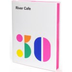 River Cafe 30 Ruth Rogers, Rose Gray, Sian Wyn Owen, Joseph Trivelli Hardcove – Hledejceny.cz