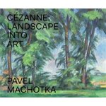 Cézanne: Landscape into Art Pavel Machotka – Sleviste.cz