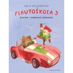 Flautoškola 3 klavírní cembalové doprovody Jan Kvapil Eva Kvapilová – Zboží Dáma