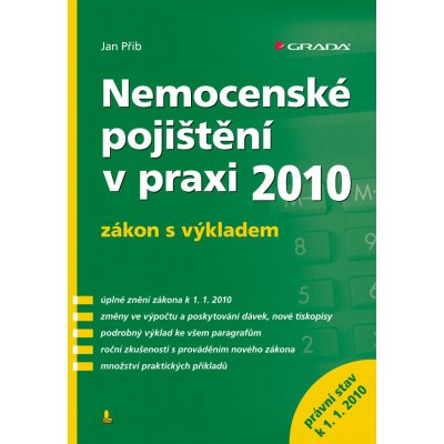 Nemocenské pojištění v praxi - Přib Jan – Hledejceny.cz