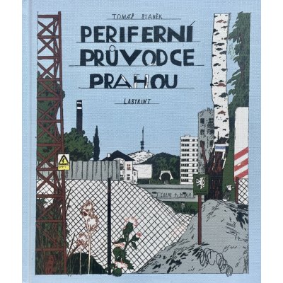 Periferní průvodce Prahou – Sleviste.cz