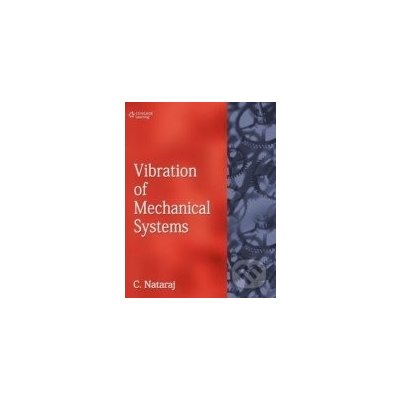 Vibration of Mechanical Systems - C. Nataraj – Hledejceny.cz