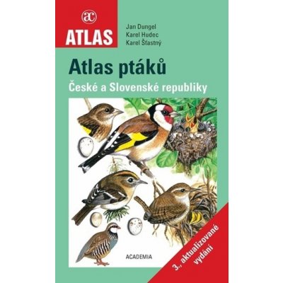 Atlas ptáků České a Slovenské republiky - Jan Dungel