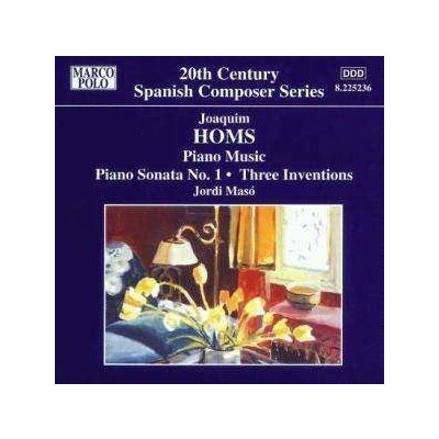 Joaquim Homs - Piano Music Volume 2 - Piano Sonata No. 1 Three Inventions CD