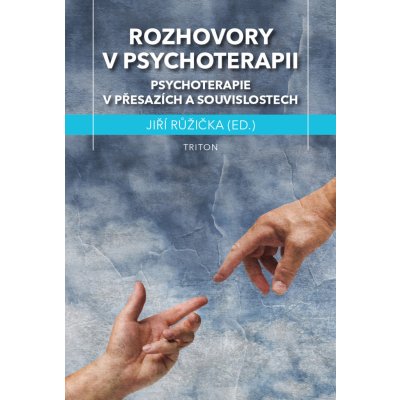 Růžička, Jiří - Rozhovory v psychoterapii – Zboží Mobilmania