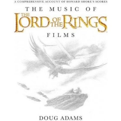 The Music of The Lord of the Rings Films - D. Adams – Zboží Mobilmania
