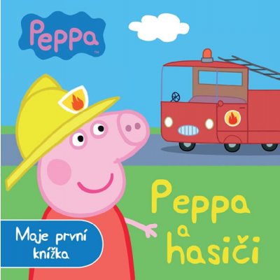 Prasátko Peppa a hasiči - Moje první knížka – Zboží Mobilmania