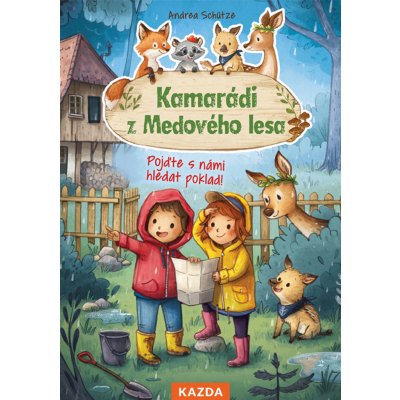 Kamarádi z Medového lesa 5 - Pojďte s námi hledat poklad! - Andrea Schütze – Zboží Mobilmania