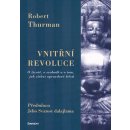 Vnitřní revoluce - Robert Thurman