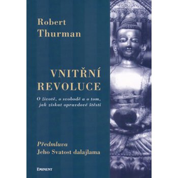 Vnitřní revoluce - Robert Thurman