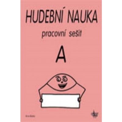 Hudební náuka A - Kolektiv Autorů