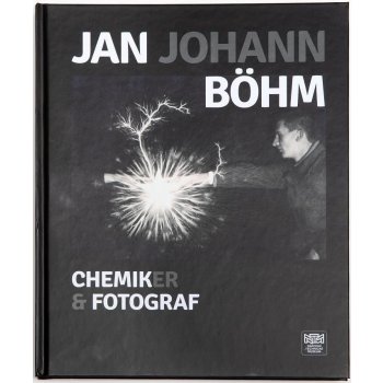 Jan Johan Böhm - chemik, fotograf