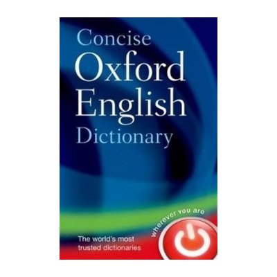 CONCISE OXFORD ENGLISH DICTIONARY 12th Edition – Hledejceny.cz