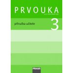 Prvouka 3 ročník metodická příručka Fraus – Hledejceny.cz