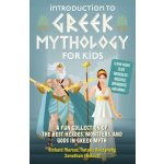 Introduction to Greek Mythology for Kids: A Fun Collection of the Best Heroes, Monsters, and Gods in Greek Myth Marcus RichardPaperback – Hledejceny.cz