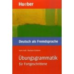 Ubungsgrammatik DaF fortgesch Hall K, Scheiner B. – Hledejceny.cz