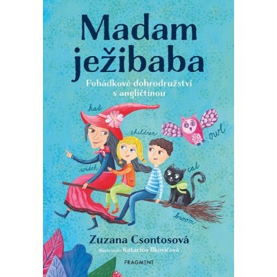 Madam ježibaba - Zuzana Csontosová – Hledejceny.cz