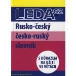 Rusko-český a česko-ruský slovník s důrazem na užití ve větách - Marie Csiriková, Nataša Koníčková – Hledejceny.cz