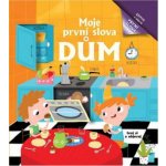 Bookmedia Moje první slova Dům – Sleviste.cz