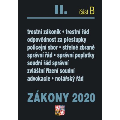 Zákony 2020 II. část B Trestní zákony - Trestní právo, Správní právo, Právní pomoc, Policie ČR, Přestupky – Zboží Mobilmania