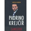 Padrino Krejčíř - Ganster - Jaroslav Kmenta