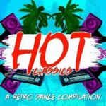Hot Classics: Retro Dance Compilation Var: Hot Classics: Retro Dance Compilation Var CD – Hledejceny.cz