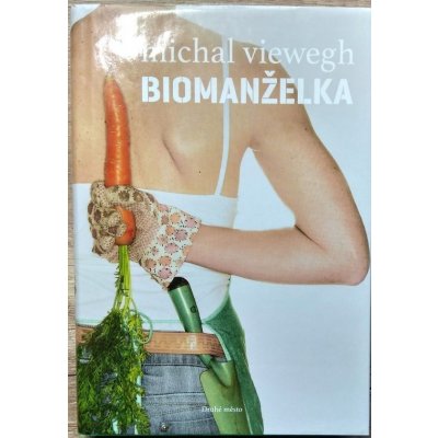 Biomanželka Michal Viewegh – Hledejceny.cz