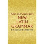 Allen and Greenoughs New Latin Grammar – Hledejceny.cz
