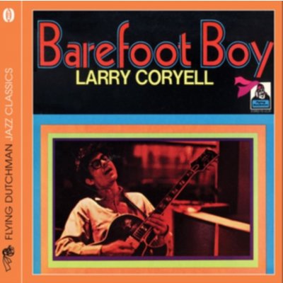Coryell Larry - Barefoot Boy CD – Zbozi.Blesk.cz