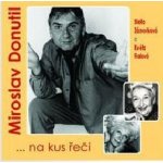 Na kus řeči/Stella Zázvorková, Květa Fialová - Miroslav Donutil – Sleviste.cz