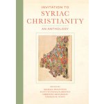 Invitation to Syriac Christianity – Hledejceny.cz
