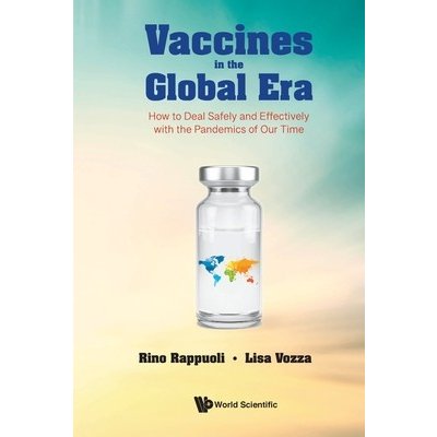 Vaccines In The Global Era: How To Deal Safely And Effectively With The Pandemics Of Our Time – Zbozi.Blesk.cz