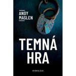 TEMNÁ HRA - Maslen Andy – Sleviste.cz