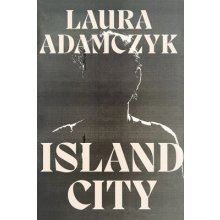 Island City Adamczyk LauraPaperback