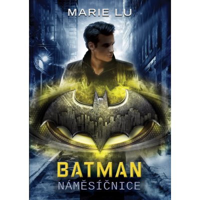 Batman - Náměsíčnice - Lu Marie – Zboží Mobilmania