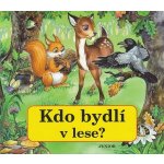 Kdo bydlí v lese? – Sleviste.cz