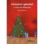 Vánoční zpívání a čertovské blekotání - Lenka Jakešová – Zboží Dáma