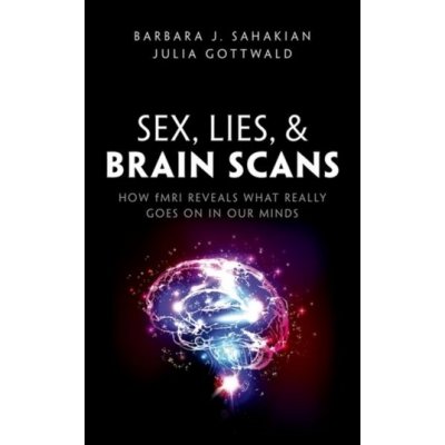 Sex, Lies, and Brain Scans