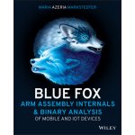 Blue Fox: Arm Assembly Internals and Binary Analys is of Mobile and IoT Devices – Sleviste.cz