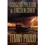 Temný proud - Lincoln Child – Sleviste.cz