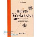 Ilustrované včelařství, Nepostradatelná rodinná příručka pro odvážné včelaře