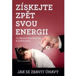 Získejte zpět svou energii - TRAN Maurice Dr., JARRE Juliette – Hledejceny.cz